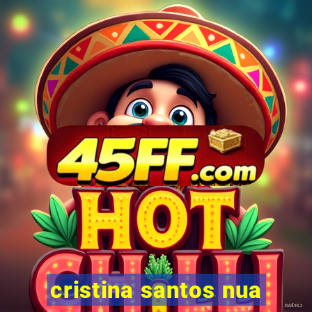 cristina santos nua